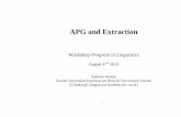 APG and Extraction - hu-berlin.destefan/Bilder/wp-content/uploads/2013/08/… · APG and Extraction Workshop Progress in Linguistics ... • APG’s empirical focus: non -extraction