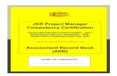 JKR Project Managerepsmg.jkr.gov.my/images/c/cb/Assessment_Record_Book_(disember… · 2 Candidate’s name: JKR Division: RPM Assessment Level: Assessor’s name: JKR Division: JKR