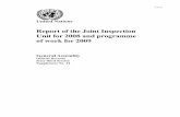 Report of the Joint Inspection Unit for 2008 and programme ... · Preface by the Chairman In accordance with article 10, paragraph 1, of the statute of the Joint Inspection Unit,