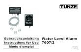 Water Level Alarm 7607/2 - Tunze€¦ · combined. The control unit has an LED indicator for each sensor combined with an alarm. The switched socket outlet has a capacity up to 230