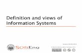 Definition and views of Information Systemselite.polito.it/files/courses/02CIX/2014-2015/01 IS Definition.pdf · The problems concern all the life cycle: acquisition, storage, retrieval,