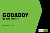 GoDaddy Q3 2015 RESULTS€¦ · godaddy email marketing (gem) now integrated with website builder now offered through godaddy pro gretchen just sent an email to 900 people — and