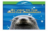 MY VISIT TO THE SEATTLE AQUARIUM · This is the entrance I will use if I am coming to the Seattle Aquarium with . a group, like my school or camp. We will all wait outside while one