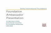 Zonta International Foundation Foundation Ambassador ... · Amelia Earhart Fellowship Fund 2018-2020 Total Funding: US$600,000 Dr. Kimberly Ennico Smith 1997-1998 Amelia Earhart Fellow