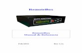 RemoteBox Manual de Referencia - EA4TX.comea4tx.com/wp-content/uploads/files/RemoteBox_V1_ES.pdf · cada banda su correspondiente antena. 1.3 Salida AUX: Salida auxiliar Esta salida
