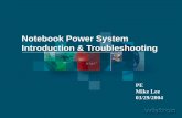 Notebook Power System Introduction & Troubleshooting€¦ · 5V_S3 3D3V_S3 5V_S0 3D3V_S0 3D3V_LAN_S5 1D5V_S5 2D5V_S3 2D5V_S0 LDO1 G913C 1D25V_S0 S5 Power S3 Power S0 Power VCC_CORE_S0