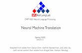 Neural Machine Translation Neural Machine Translation Spring 2020 2020-03-12 CMPT 825: Natural Language