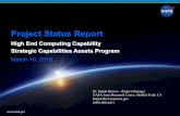 Project Status Report - NAS Home · Project Status Report High End Computing Capability Strategic Capabilities Assets Program Dr. Rupak Biswas – Project Manager NASA Ames Research