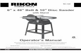 6 x 48 Belt & 10 Disc Sander - RIKON Power Tools · 50-122M6 6” x 48” Belt & 10” Disc Sander with Stand Operator’s Manual Record the serial number and date of purchase in