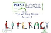 The Writing Genre - pdstsandbox.com Session 2.pdf · •To share practice and reflect on classroom based activity since workshop one •To explore the narrative genre of writing using