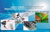 Agilent Digital Measurement Forum - Keysight€¦ · Q) Which of the following statement is FALSE? 1) Probing accessories, such as grabber tips and long ground leads, can degrade