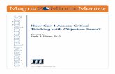 Supplemental Materials€¦ · How Can I Assess Critical Thinking with Objective Items? Presented by: Linda B. Nilson, Ph.D. Supplemental Materials ©2015 Magna Publications Inc.