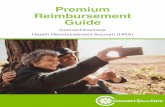 Premium Reimbursement Guide€¦ · 2 THE BASICS Your Health Reimbursement Account (HRA) is an account funded by USAA. Here's how to use it for your post-65 retiree medical and prescription