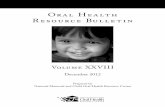 O H R B - mchoralhealth.org · KS: REACH Healthcare Foundation. 44 pp., exec. summ. 4 pp..is report documents the oral health status of adults and children in Missouri, including