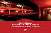 CINéMA EDEN-théâtr E€¦ · porary French cinema. In 2018, on the occasion of the national congress of the FNCF, the Eden was recognised as an in-novative cinema by the CNC, for