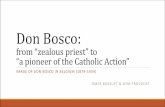 Don Bosco: from a “zealous priest” to “a pioneer from the ...congressoacssatorino2015.altervista.org/alterpages/files/OMERBOS… · from “zealous priest” to “a pioneer