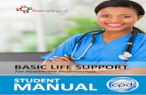STUDENT MANUAL - d3imrogdy81qei.cloudfront.net€¦ · Welcome to your ProTrainings Basic Life Support or BLS course for Healthcare Professionals. Basic Life Support courses can be