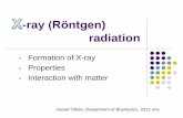 -ray (Röntgen - Pécsi Tudományegyetembiofizika2.aok.pte.hu/tantargyak/files/biophysics1/2013-2014/... · Hand mit Ringen: print of Wilhelm Röntgen's first "medical" x-ray, of