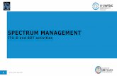 SPECTRUM MANAGEMENT - ITU€¦ · Trainings, workshops Recent Activities on Spectrum Management Rome, 29-31 May 2017 5. Spectrum Management Master Plan ITU-KOREA Projects 6. Objectives