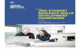 JIBC Student Research Skills Development Framework€¦ · JIBC STUDENT RESEARCH SKILLS . DEVELOPMENT FRAMEWORK. April 2015 Greg Anderson, PhD. Office of Applied Research & Graduate