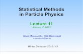 Statistical Methods in Particle Physicsnberger/teaching/ws12/statisti… · Confidence belt See how the functions u α (θ) and v β (θ) can be as a function of the true value of