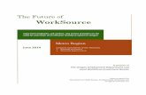 WorkSource - Oregon€¦ · A statewide synopsis that combines all aspects of the project into a synthesis of statewide trends and regional differences. Summaries of regional forums