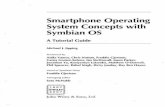 Smartphone Operating System - WordPress.com€¦ · and comprehensive mobile phone operating system and any complete examination of operating systems should include it. This book