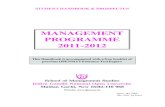 MANAGEMENT PROGRAMME 2011-2012 - IGNOU · MANAGEMENT PROGRAMME 2011-2012 School of Management Studies Indira Gandhi National Open University Maidan Garhi, New Delhi-110 068 Website: