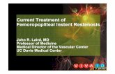 Current Treatment ofCurrent Treatment of ...summitmd.com/pdf/pdf/1498_Laird TCT AP Instent restenosis.pdf · Current Treatment ofCurrent Treatment of FemoropoplitealFemoropopliteal