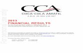 2013 FINANCIAL RESULTS - ASX · Coca-Cola Amatil Limited A.B.N. 26 004 139 397 Preliminary Final Results For the financial year ended 31 December 2013 compared to the prior financial