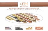 Copper & Copper Alloys - Metal Alloys Corporation · Metal Alloys Corporation - One of the leading manufacturer of Copper and Copper Alloys Cast, Extruded and Drawn products, viz.