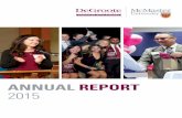 ANNUAL REPORT 2015 - DeGroote School of Business … · ANNUAL REPORT 2015. 2 Greetings from the Dean The DeGroote School of Business is committed to positively transforming business