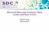Microsoft Message Analyzer: New Looks and New Tricks€¦ · 2015 Storage Developer Conference. © Microsoft. All Rights Reserved. Microsoft Message Analyzer: New Looks and New Tricks