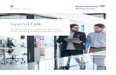 SpendTalk - Bank of America Merchant Services€¦ · from Bank of America Merchant Services. At Bank of America Merchant Services, we’re often asked for our perspective on the