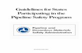 Guidelines for States Participating in the Pipeline Safety ...€¦ · Guidelines for States Participating in the Pipeline Safety Program vii Revised December 2015 which is the Federal
