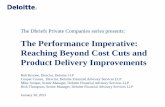 The Performance Imperative: Reaching Beyond Cost Cuts and ...€¦ · The Performance Imperative: Reaching Beyond Cost Cuts and Product Delivery Improvements Bob Rosone, Director,
