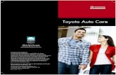 Toyota Auto Care Brochure - Toyota Financial PR€¦ · Toyota Auto Care . La mayoría de las garantías originales de fábrica requieren, bajo los términos de sus contratos, el