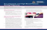Pre-eclampsia and High Blood Pressure During Pregnancy€¦ · pregnancy. Your blood pressure will be monitored regularly during pregnancy and medications adjusted as necessary. Your