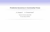 Predictive Dynamics in Commodity Prices€¦ · Predictive Dynamics in Commodity Prices A. Gargano1 A. Timmermann2 1Bocconi University, visting UCSD 2UC San Diego, CREATES. Questions