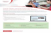 Oracle Retail Learning Subscription: Stores and Commerce ...€¦ · Oracle Retail Stores and Commerce empowers associates with insight into the customer at the point of engagement,