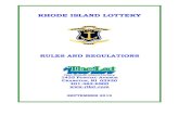 RULES AND REGULATIONS - Rhode Island Lottery€¦ · Director for carrying out the provisions of these Rules and Regulations and/or Title 42, Chapter 61, the Division shall pay all