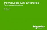PowerLogic ION Enterprise - know-your-power.comknow-your-power.com/user/pages/03.Archive/2009/_archive-files/Ene… · PowerLogic ION Enterprise Overview Acts like a layer of intelligence