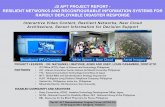 J2 APT PROJECT REPORT - RESILIENT NETWORKS AND ... · J2 APT PROJECT REPORT - ! RESILIENT NETWORKS AND RECONFIGURABLE INFORMATION SYSTEMS FOR RAPIDLY DEPLOYABLE DISASTER RESPONSE