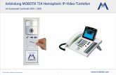 Anbindung MOBOTIX T24 Hemispheric IP-Video-Türstation€¦ · Hier kann die angelegte Webcam (T24-Haustür) ausgewählt werden und die notwendigen DTMF-Ziﬀern der T24 für Türöﬀner