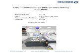 CNC – coordinates-portal-measuring machine Maschinen/… · CNC – coordinates-portal-measuring machine Manufacture ZEISS Type KMG ECLIPSE CNC Year of manufacture 2000 Control
