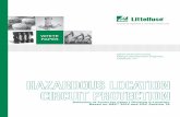 HAZARDOUS LOCATION CIRCUIT PROTECTION - Littelfuse/media/electrical/white-papers/littelfuse... · 3 Hazardous (Classied) Location Circuit Protection Device Selection 2014 Littelfuse