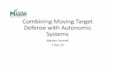 Combining MTD and Autonomic Systemsmenasce/cs788/slides/TP2-Connell-W-Combinin… · Service Attacks," in Computer Communications and Networks (ICCCN), 2013 22nd International Conference