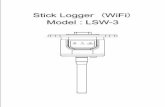 Stick Logger WiFi Model : LSW-3€¦ · WiFi signal strength. 4.Long press Reset button for 10s, reb- oot stick logger and networking again. 1.Check if the router has access to the