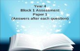 Year 4 Block 1 Assessment Paper 1 (Answers at the end of ...€¦ · Year 4 Block 1 Assessment Paper 1 (Answers after each question) Question 1 Using these three numbers, complete