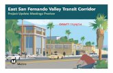 East San Fernando Valley Transit Corridormedia.metro.net/.../20141105othersectorsfvitem7.pdf6 Study Area and Corridor Characteristics 6 9.2 Mile Alignment: Metro Orange Line to Sylmar/San